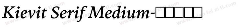 Kievit Serif Medium字体转换